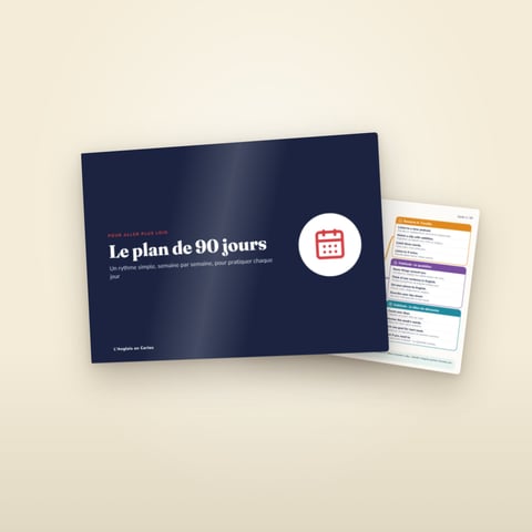Le plan de 90 jours