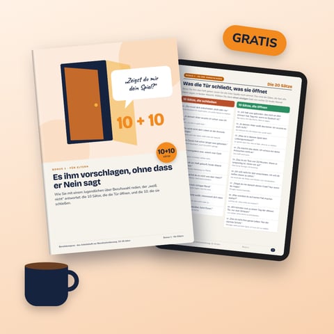 Es ihm vorschlagen, ohne dass er Nein sagt