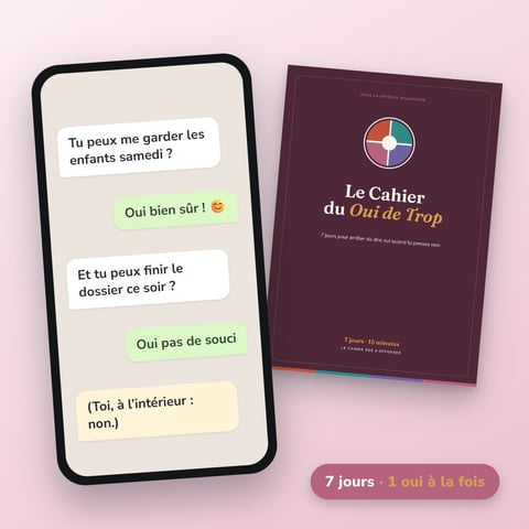 Le Cahier du Oui de Trop — 7 jours pour arrêter de dire oui quand tu penses non