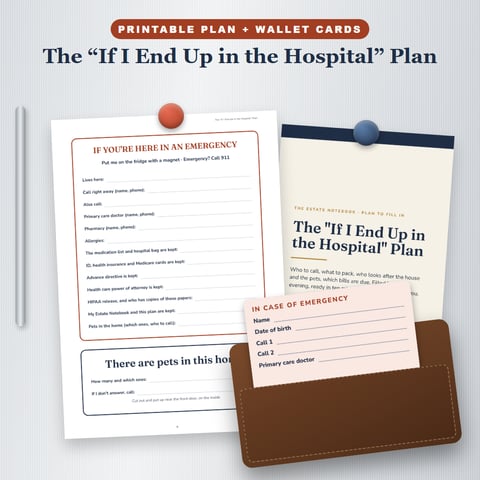 The "If I End Up in the Hospital" Plan