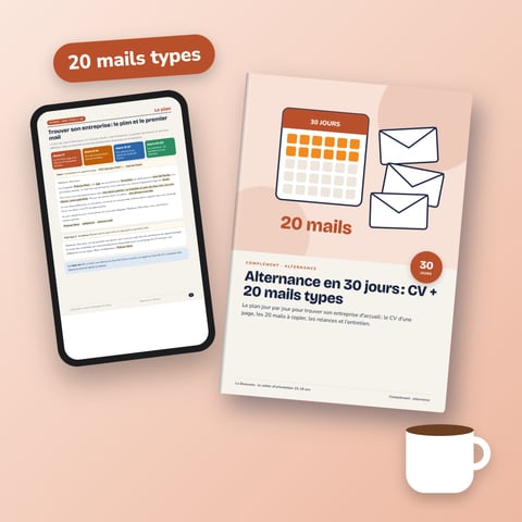 Alternance en 30 jours : CV + 20 mails types pour trouver son entreprise