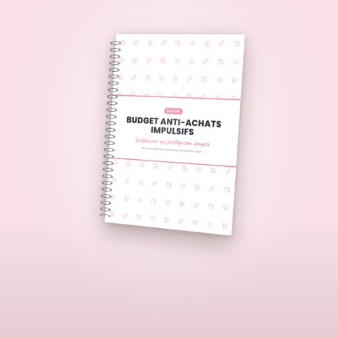 Budget anti-achats impulsifs : le planner qui protège ton compte