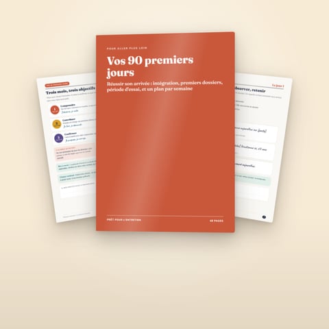 Vos 90 premiers jours