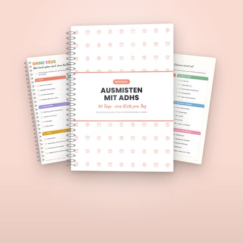 Ausmist-Methode ADHS – 30 Tage