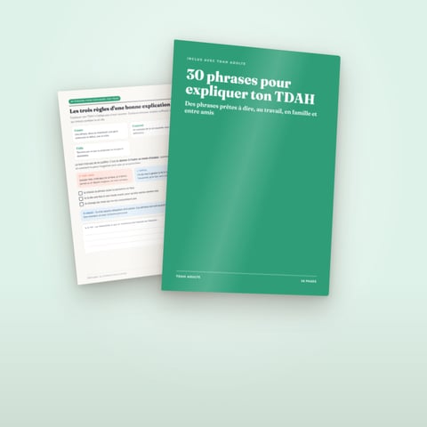 30 phrases pour expliquer ton TDAH