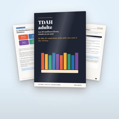 TDAH adulte : les 10 meilleurs livres en un seul