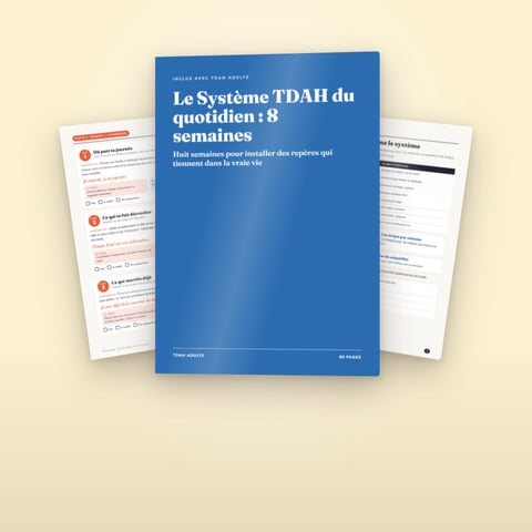 Le Système TDAH du quotidien : 8 semaines